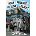 High Friends in Low Places: Volume 37