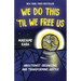 We Do This 'Til We Free Us: Abolitionist Organizing and Transforming Justice