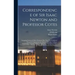 Correspondence of Sir Isaac Newton and Professor Cotes: Including Letters of Other Eminent Men Now First Published From the Originals in the Library o