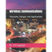Wireless Communications: Principles, Designs and Applications