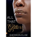All That Glitters