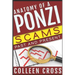 Anatomy of a Ponzi: Scams Past and Present