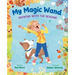 My Magic Wand: Growing with the Seasons