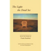 The Light the Dead See: Selected Poems of Frank Stanford