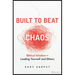 Built to Beat Chaos: Biblical Wisdom for Leading Yourself and Others