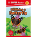 DK Super Readers Level 1 Becoming a Butterfly