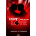 Don't Give Up On Love
