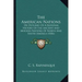 The American Nations: Or Outlines Of A National History Of The Ancient And Modern Nations Of North And South America (1836)