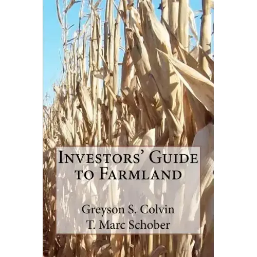 Investors' Guide to Farmland
