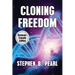 Cloning Freedom