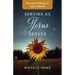 Serving as Jesus Served: Practical Ways to Love Others