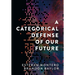 A Categorical Defense of Our Future