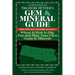 Northwest Treasure Hunter's Gem and Mineral Guide (6th Edition): Where and How to Dig, Pan and Mine Your Own Gems and Minerals