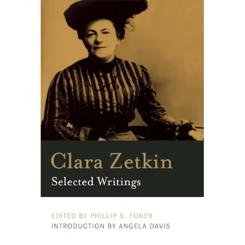 Clara Zetkin: Selected Writings