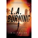 L.A. Burning