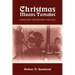 Christmas Means Tamales: (As Did Every Weekend When I was a Kid)