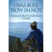 I Was Busy Now I'm Not: Changing the Way You Think about Time