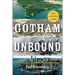 Gotham Unbound: The Ecological History of Greater New York