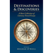 Destinations & Discoveries: A Short Collection of Literary Travel Essays