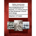The Brotherhood of Thieves, Or, a True Picture of the American Church and Clergy.