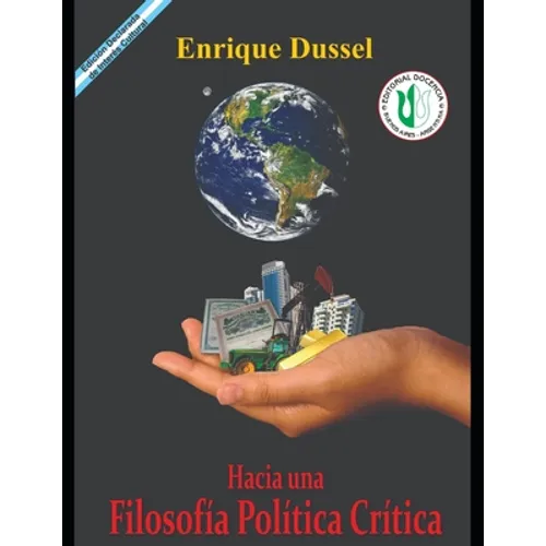 Hacia una filosofía política crítica: Obras Selectas 23 - Paperback