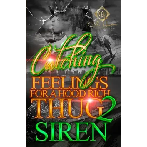 Catching Feelings For A Hood Rich Thug 2: The Finale