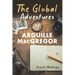 The Global Adventures of Arguille MacGregor