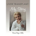 Liver Transplant: My Story