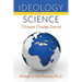 Ideology versus Science: Climate Change Denial