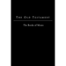The Old Testament - King James Version: The Books of Moses