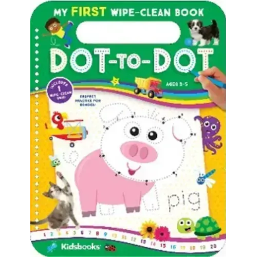 My First Wipe-Clean Book: Dot-To-Dot