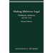 Making Midwives Legal: Childbirth, Medicine, and the Law, Second Edition
