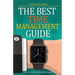 The Best Time Management Guide: Life By Design, Not By Default