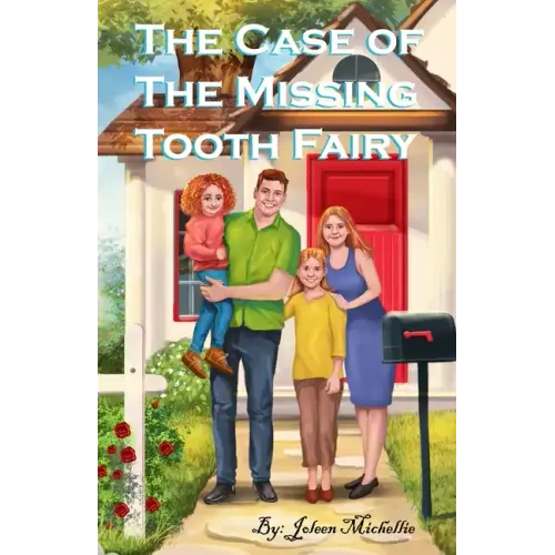The Case of The Missing Tooth Fairy