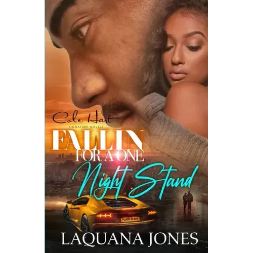 Fallin' For A One Night Stand: An African American Romance Novel