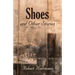 Shoes and Other Stories