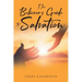 The Believer's Guide to Salvation