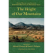 The Height of Our Mountains: Nature Writing from Virginia's Blue Ridge Mountains and Shenandoah Valley