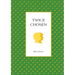 Twice Chosen