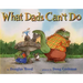 What Dads Can't Do