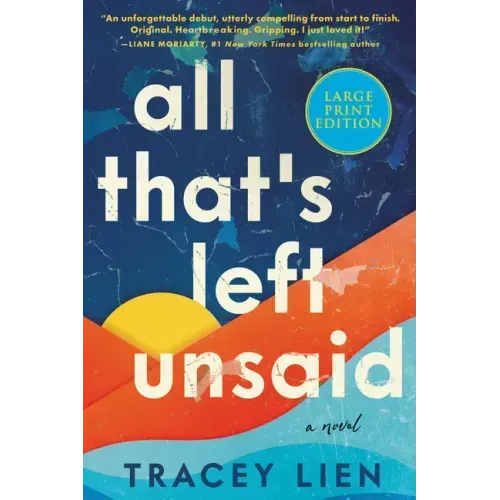 All That's Left Unsaid