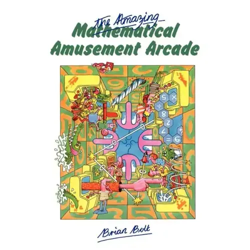 The Amazing Mathematical Amusement Arcade