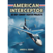 American Interceptor: US Navy Convoy Fighter Projects