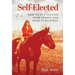 Self-Elected: How to Put Justice Over Profit and Soar in Business