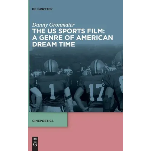 The Us Sports Film: A Genre of American Dream Time