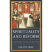 Spirituality and Reform: Christianity in the West, Ca. 1000-1800