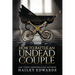 The Epilogues: Part III: How to Rattle an Undead Couple