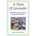 A Taste Of Lavender: Delectable Treats With An Exotic Floral Flavor