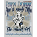 Tattoo technique (How to actually tattoo): The Secret Art