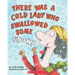 There Was a Cold Lady Who Swallowed Some Snow! [With CD (Audio)]